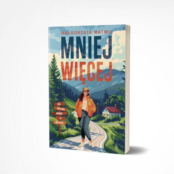 „Mniej więcej” – Małgorzata Matwij